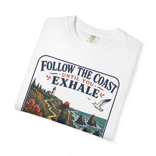 Coastal Hike T-Shirt — "Follow the Coast Until You Exhale" Outdoor Graphic Tee