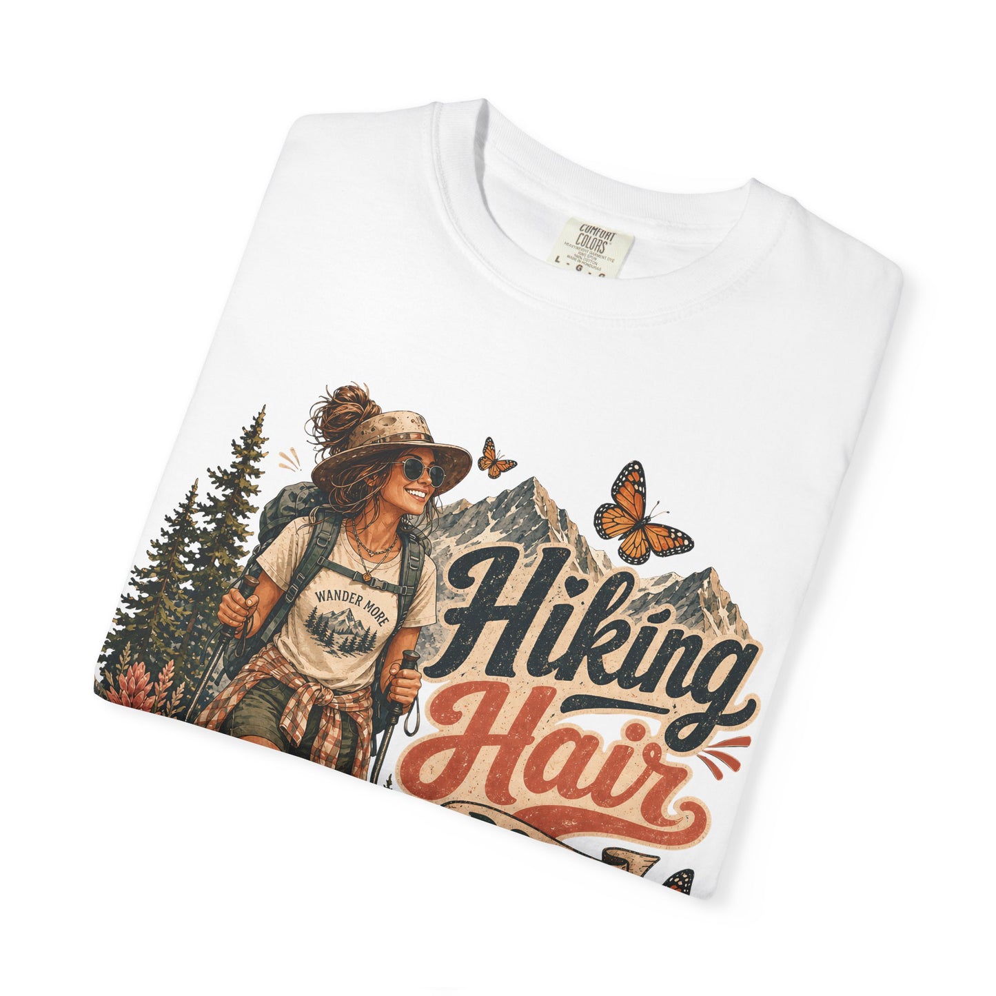 Hiking Hair Don't Care T-Shirt