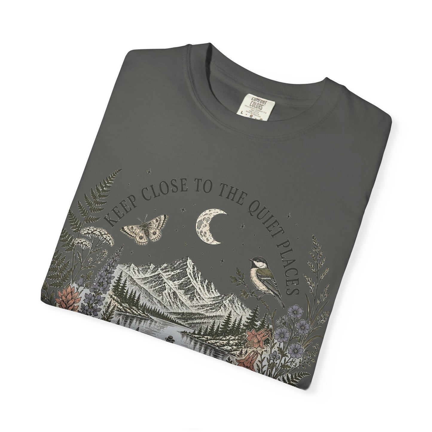 Nature Scene T-Shirt — "Keep Close to the Quiet Places" Graphic Tee