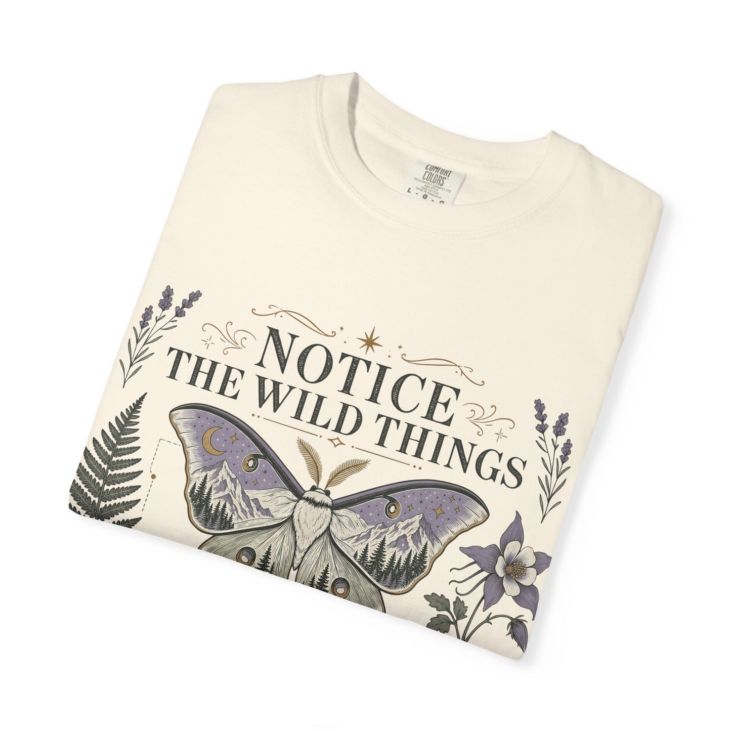Nature-Inspired T-Shirt — “Notice the Wild Things” Moth & Botanical Graphic