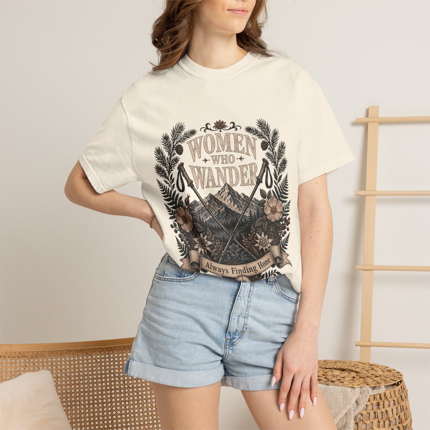 Women Who Wander T-Shirt — Adventure Floral Graphic Tee (“Always Finding Home”)