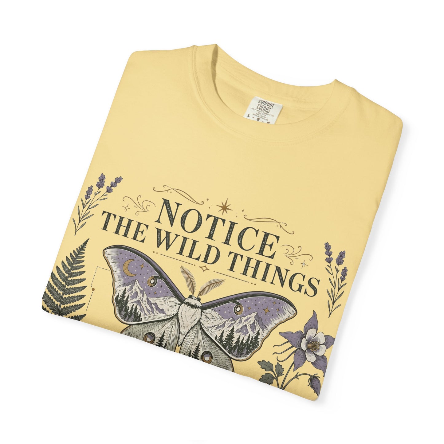Nature-Inspired T-Shirt — “Notice the Wild Things” Moth & Botanical Graphic