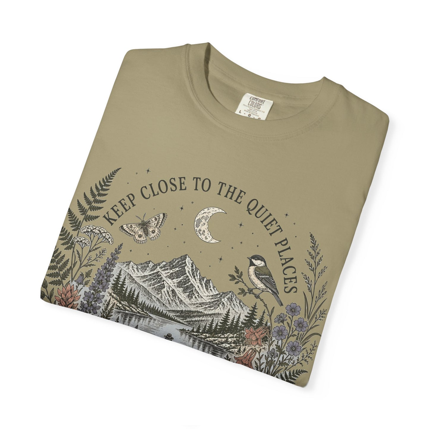 Nature Scene T-Shirt — "Keep Close to the Quiet Places" Graphic Tee