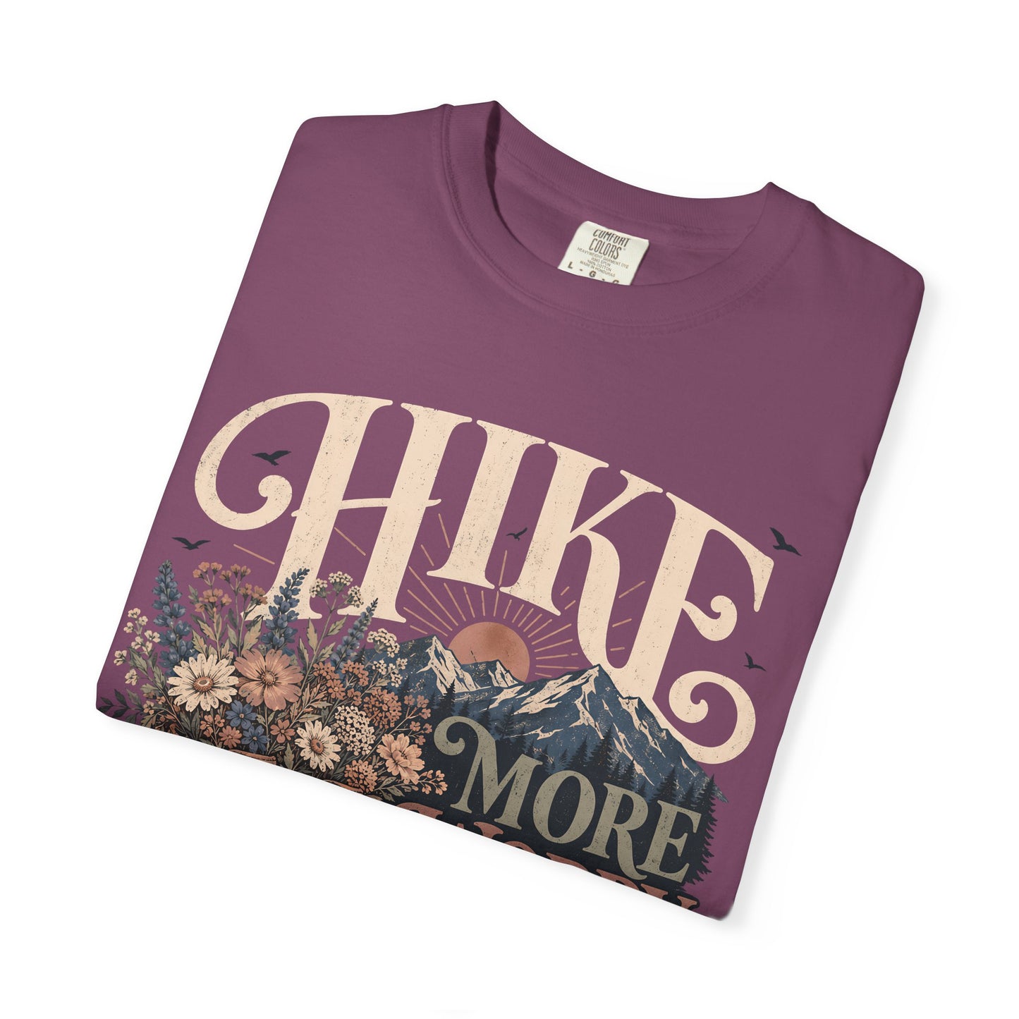 Hike More Worry Less T-Shirt — Vintage Hiking Boots & Mountain Graphic