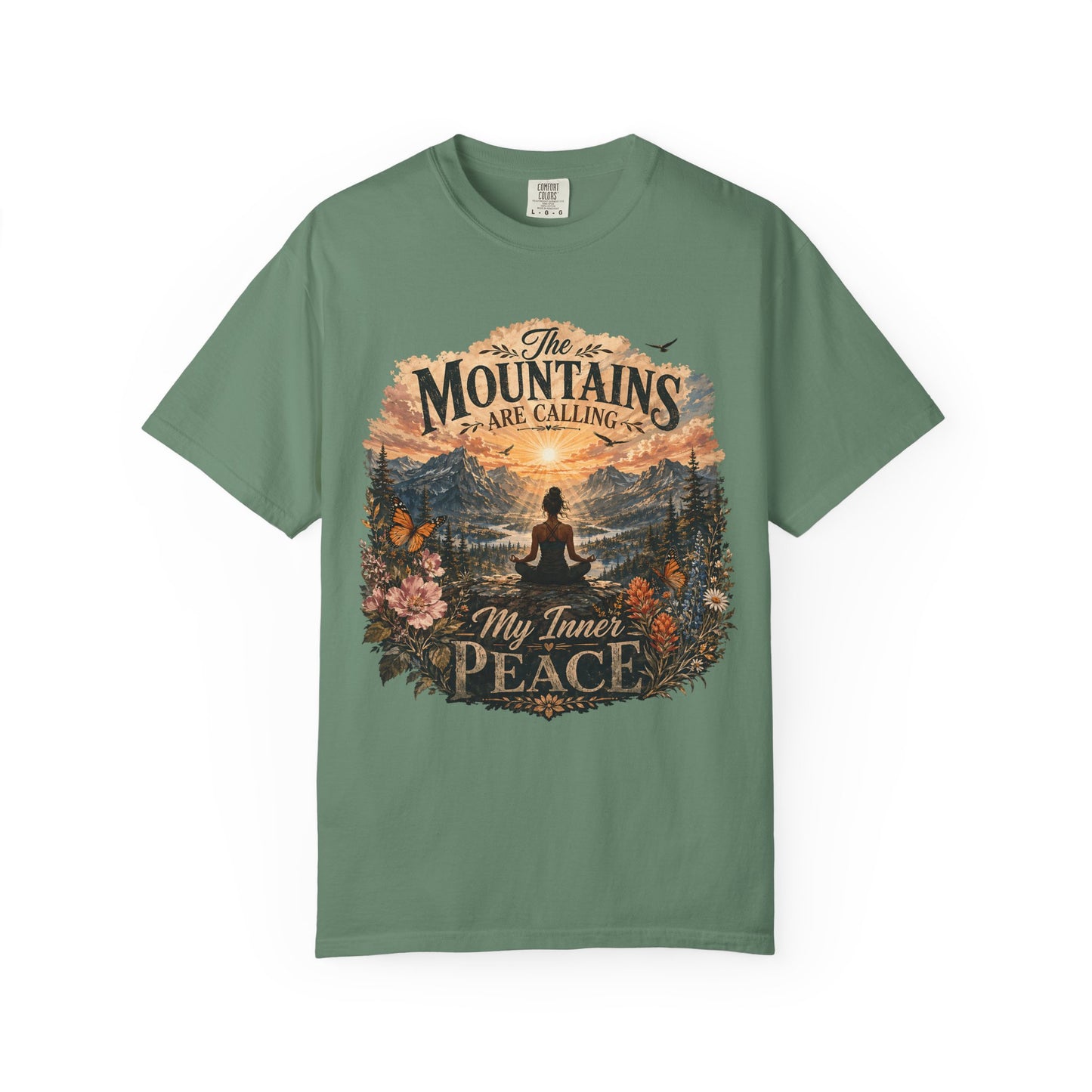 Mountain Meditation T‑Shirt — "The Mountains Are Calling, My Time of Peace"