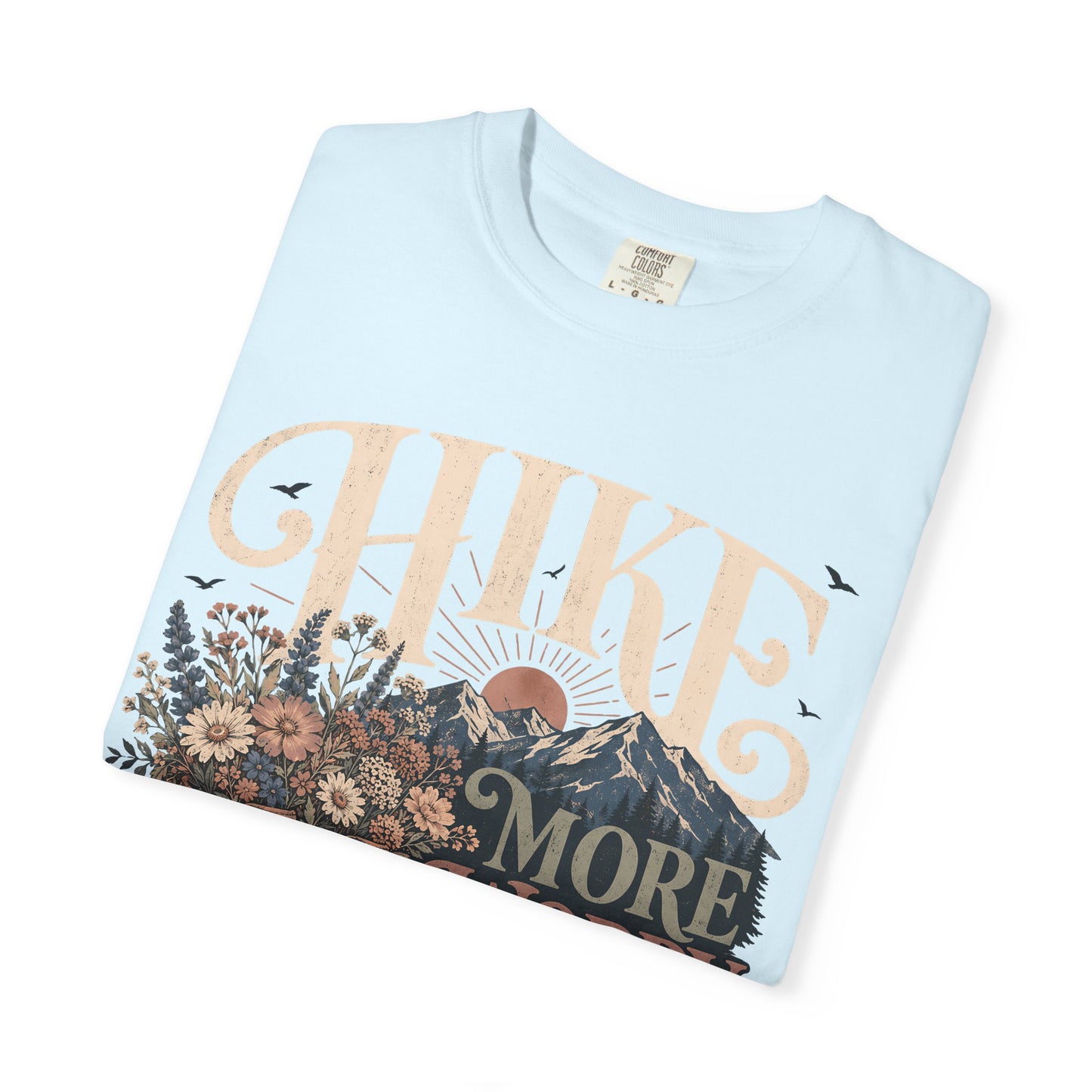 Hike More Worry Less T-Shirt — Vintage Hiking Boots & Mountain Graphic