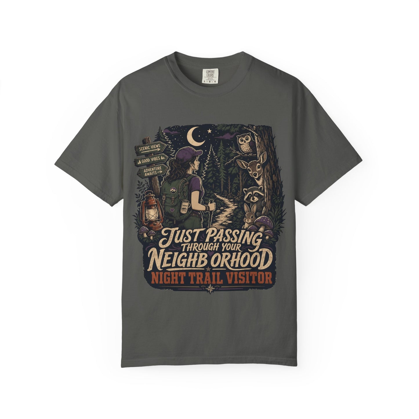 Night Trail Visitor T-Shirt — "Just Passing Through Your Neighborhood" Hiker Tee