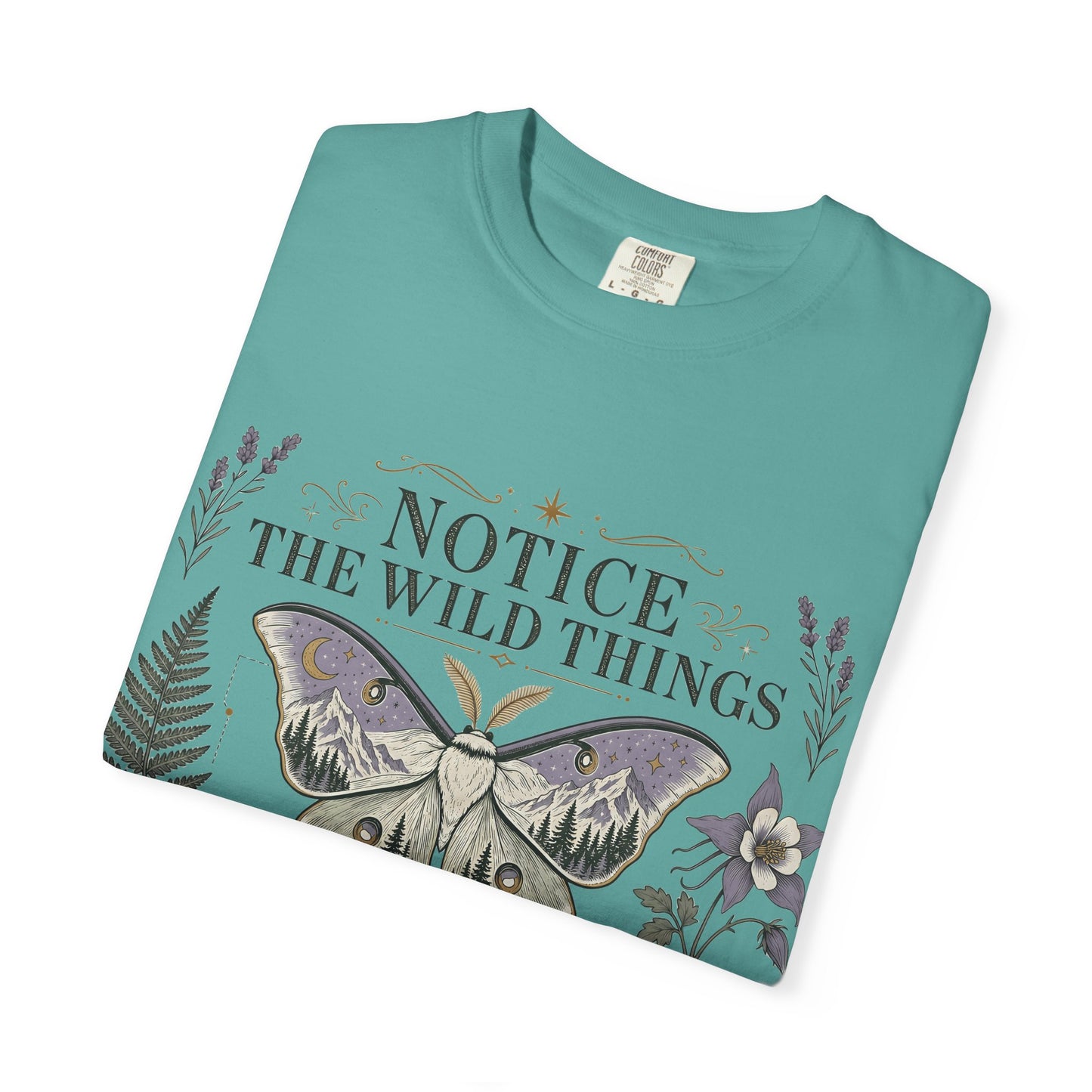 Nature-Inspired T-Shirt — “Notice the Wild Things” Moth & Botanical Graphic