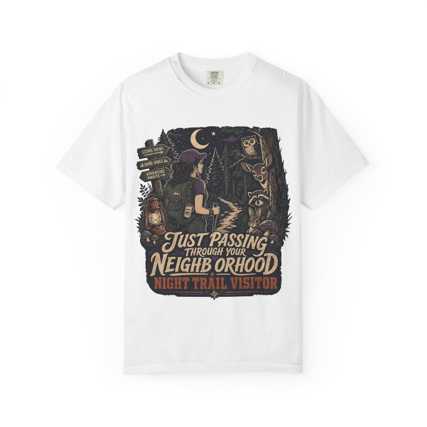Night Trail Visitor T-Shirt — "Just Passing Through Your Neighborhood" Hiker Tee