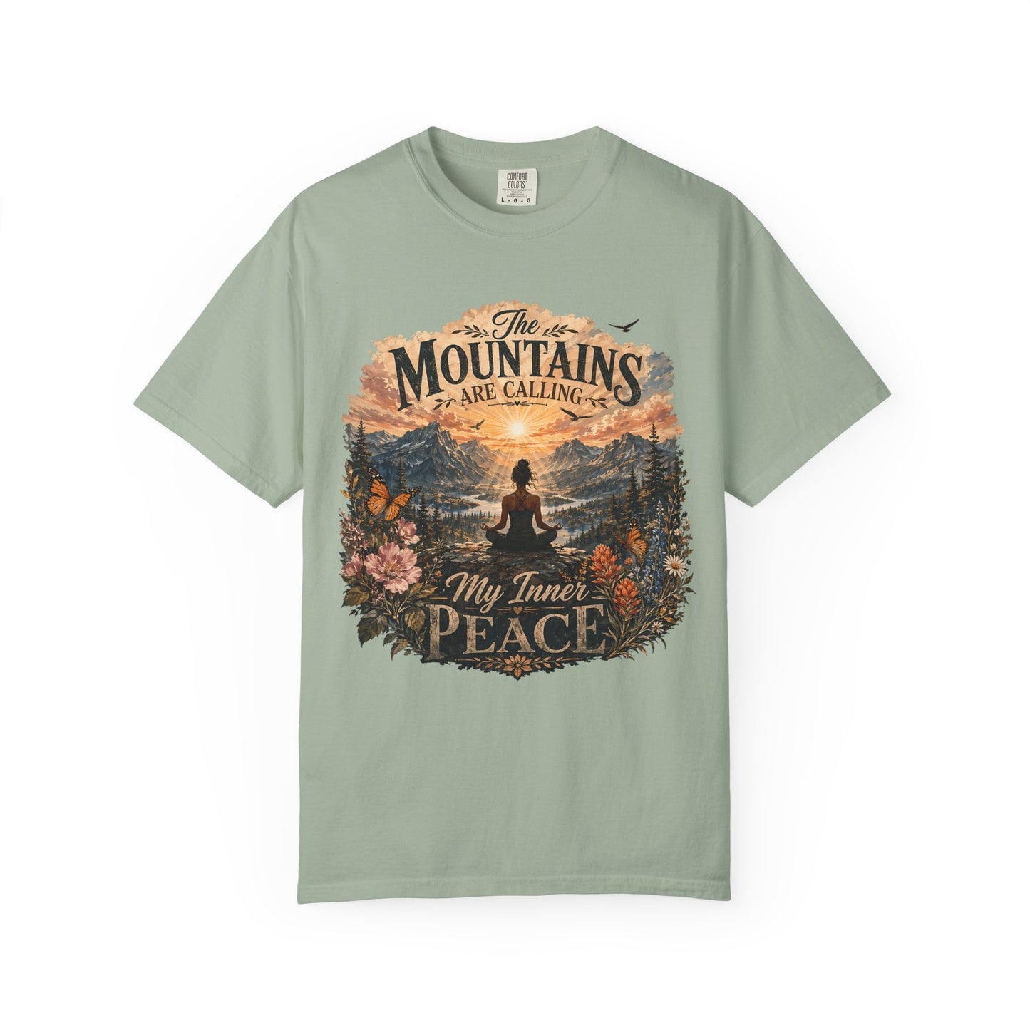 Mountain Meditation T‑Shirt — "The Mountains Are Calling, My Time of Peace"