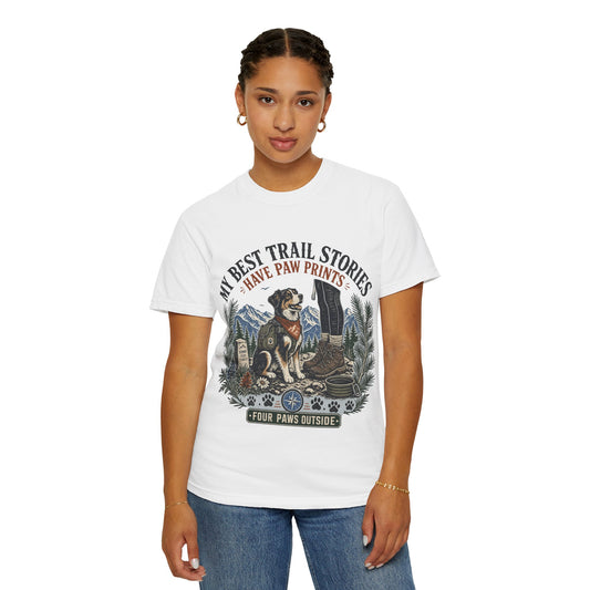 Dog Hiking T-Shirt — “My Best Trail Stories Have Paw Prints” Outdoor Adventure Tee