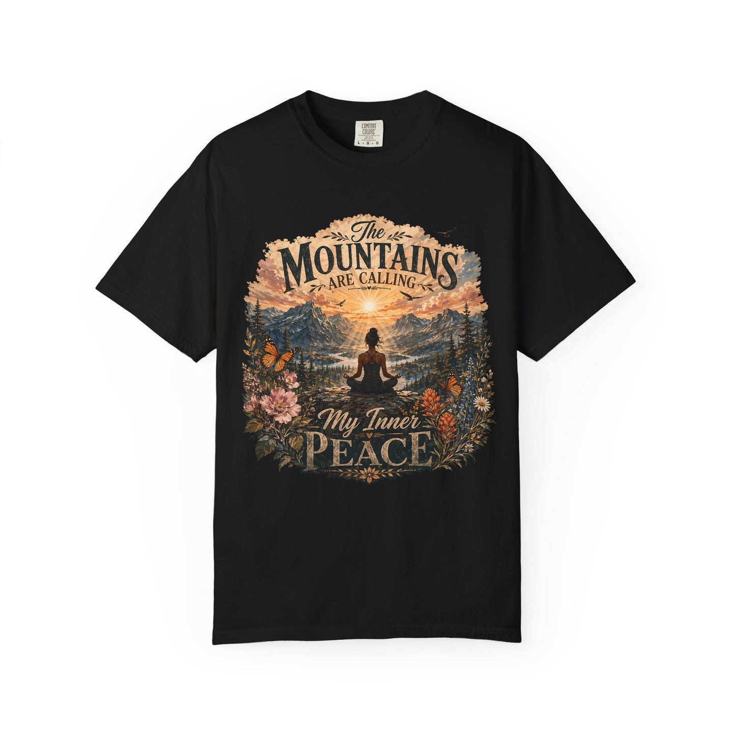 Mountain Meditation T‑Shirt — "The Mountains Are Calling, My Time of Peace"