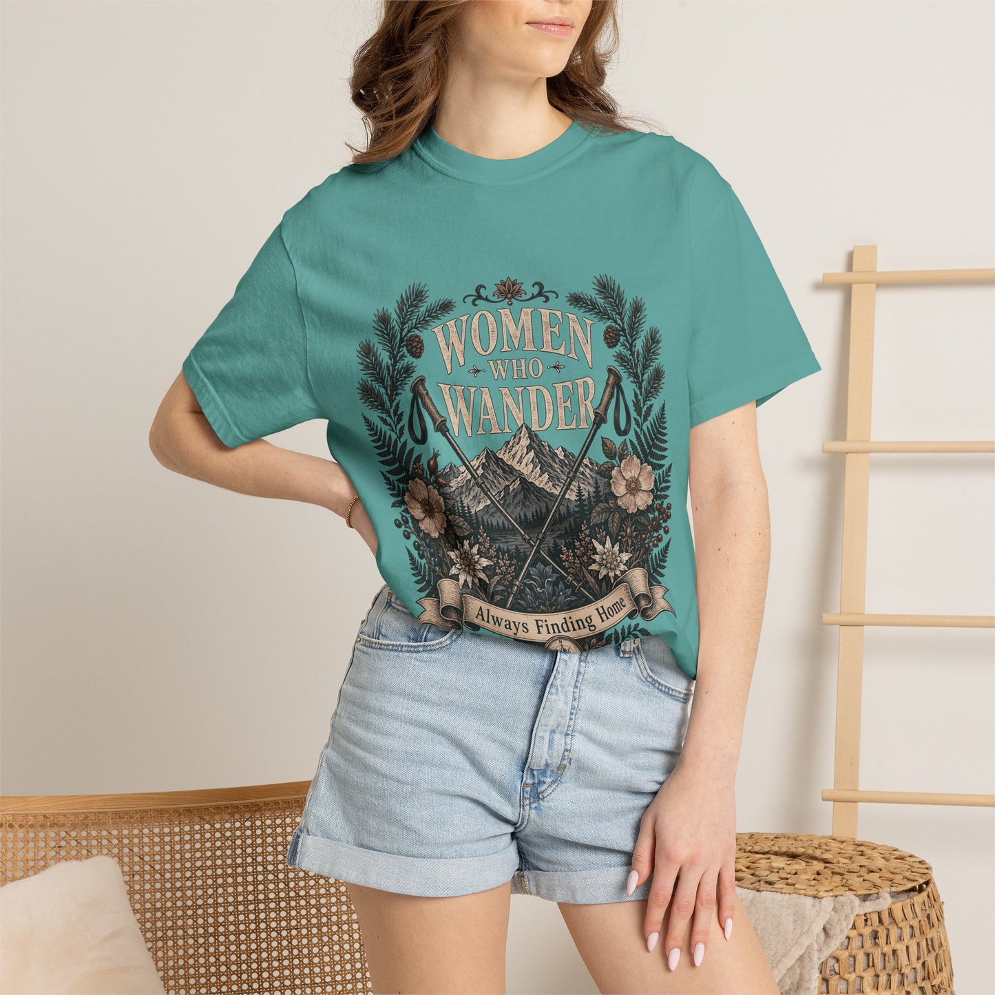 Women Who Wander T-Shirt — Adventure Floral Graphic Tee (“Always Finding Home”)