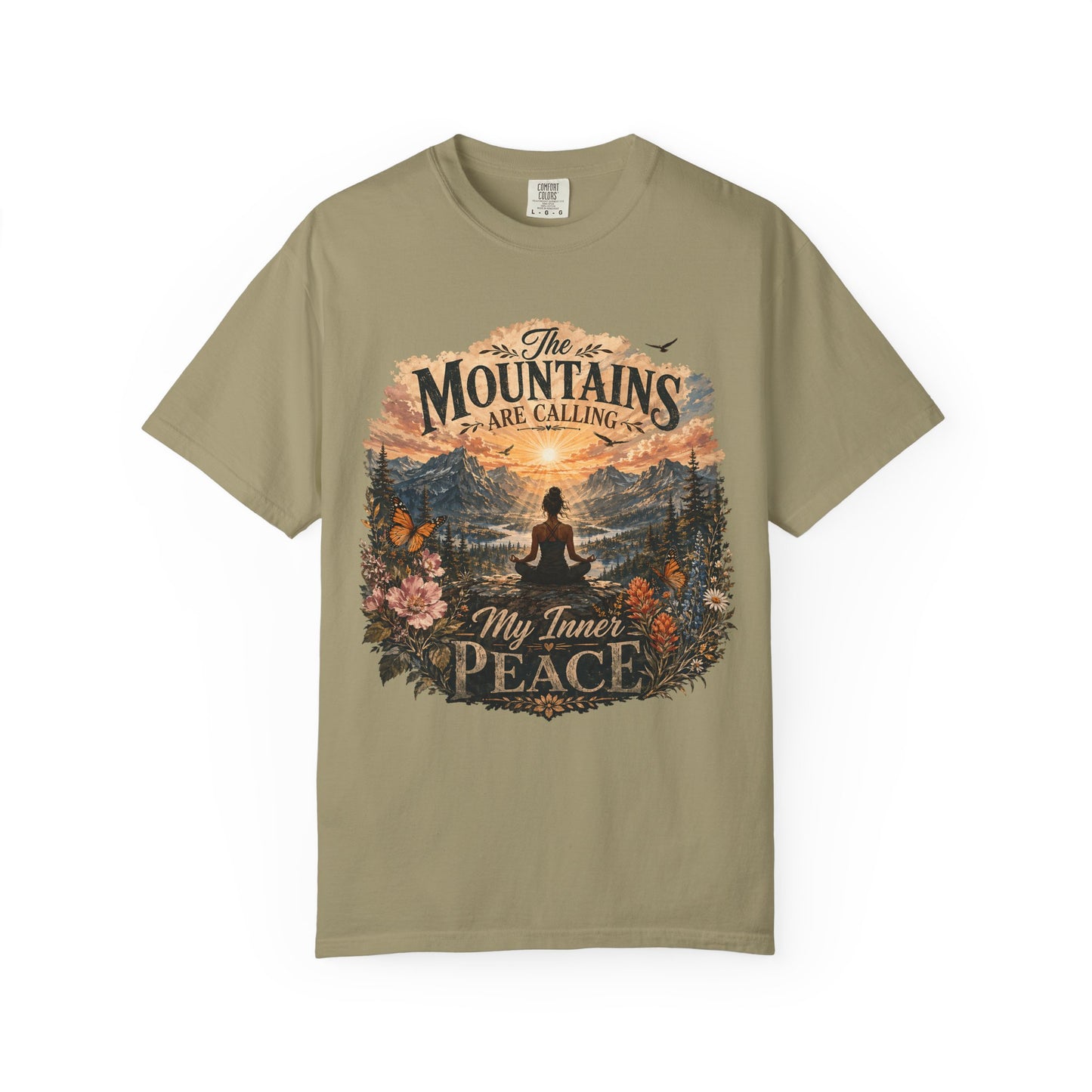 Mountain Meditation T‑Shirt — "The Mountains Are Calling, My Time of Peace"