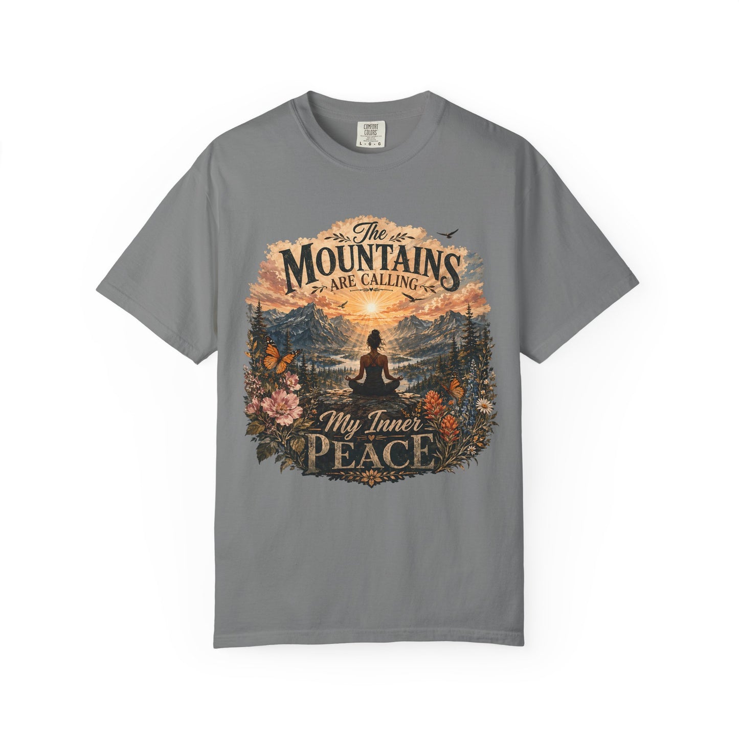 Mountain Meditation T‑Shirt — "The Mountains Are Calling, My Time of Peace"