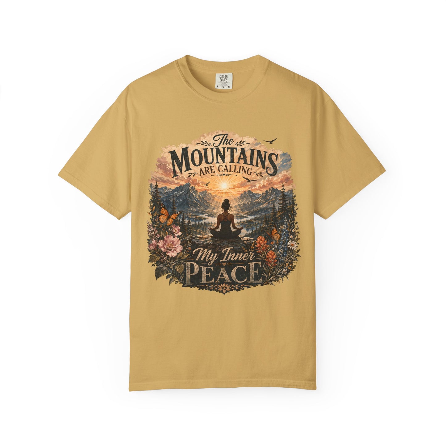 Mountain Meditation T‑Shirt — "The Mountains Are Calling, My Time of Peace"