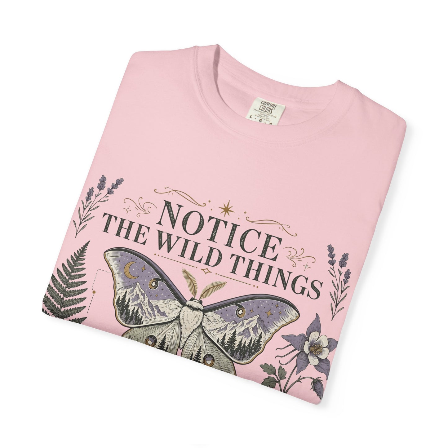 Nature-Inspired T-Shirt — “Notice the Wild Things” Moth & Botanical Graphic