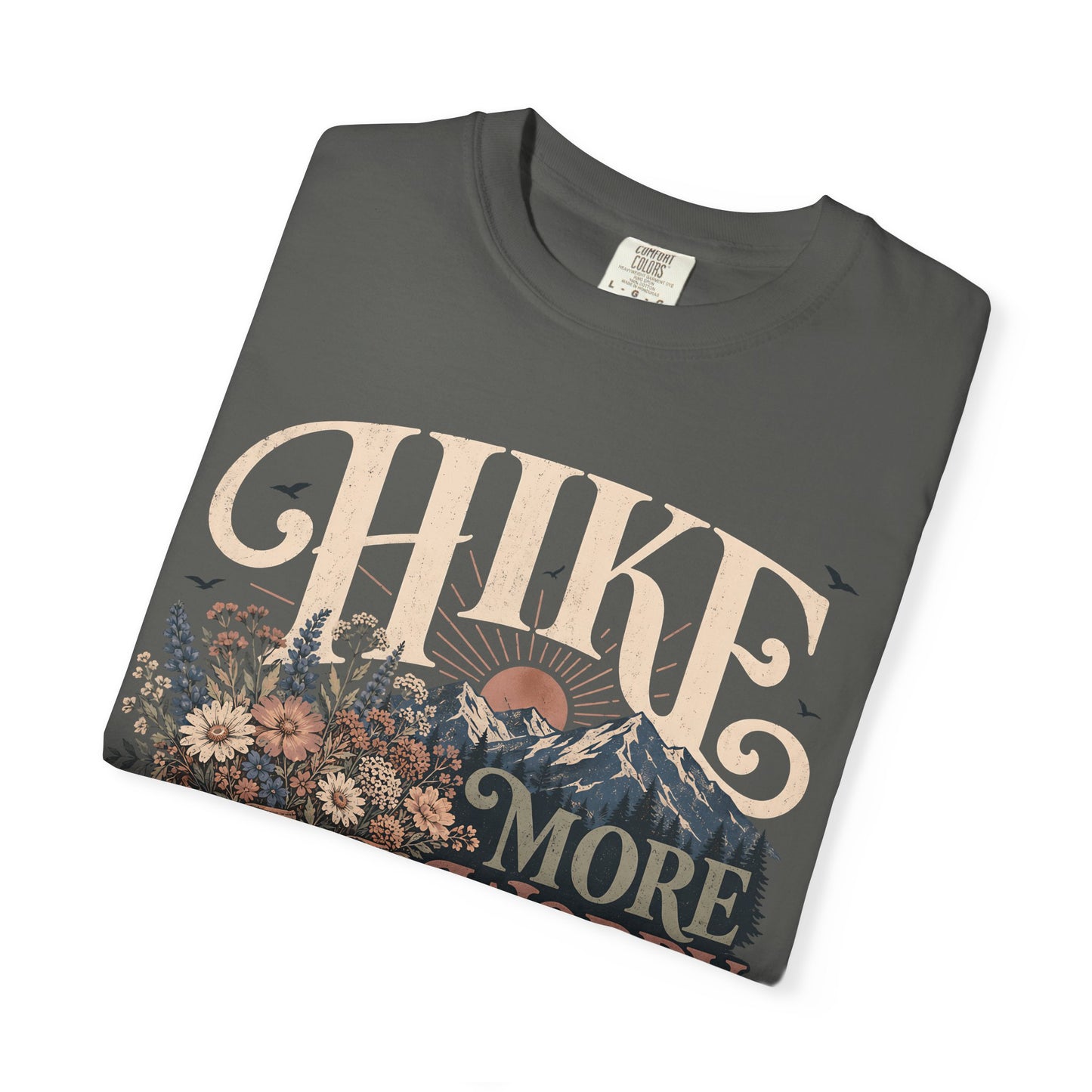 Hike More Worry Less T-Shirt — Vintage Hiking Boots & Mountain Graphic