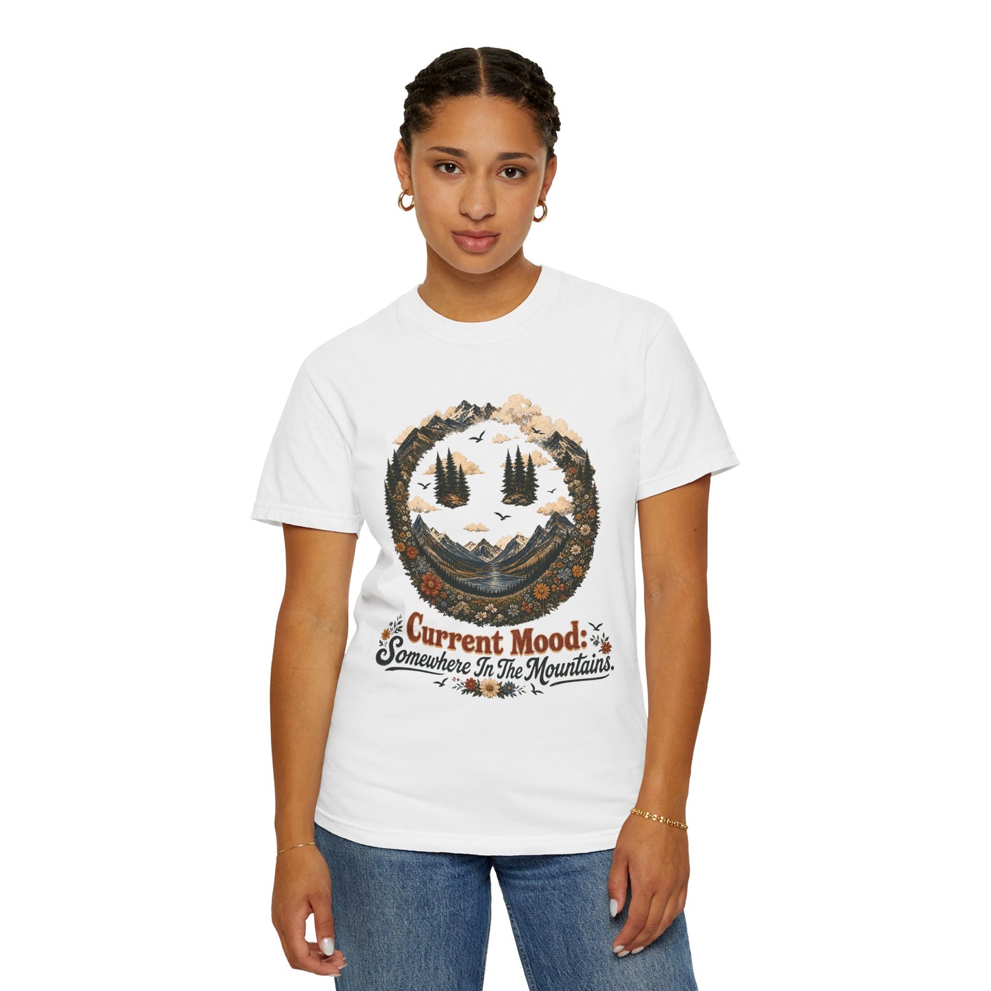 Somewhere In The Mountains T-Shirt — "Current Mood" Outdoor Graphic Tee