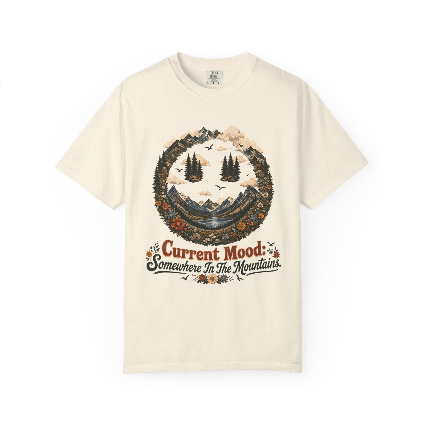 Somewhere In The Mountains T-Shirt — "Current Mood" Outdoor Graphic Tee