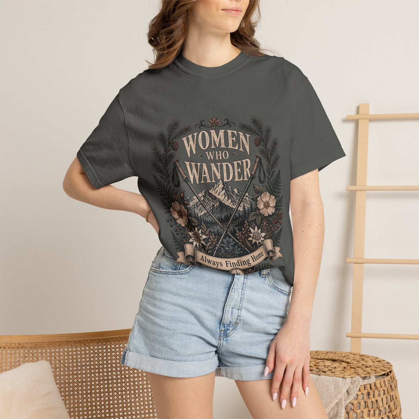 Women Who Wander T-Shirt — Adventure Floral Graphic Tee (“Always Finding Home”)