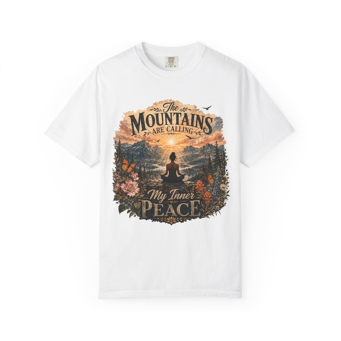 Mountain Meditation T‑Shirt — "The Mountains Are Calling, My Time of Peace"